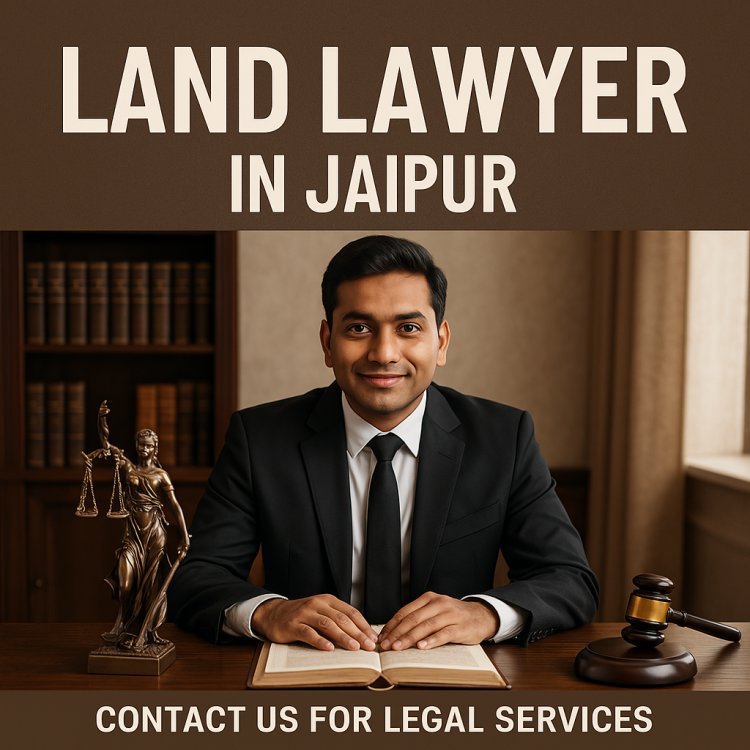 90A land Lawyer in Jaipur